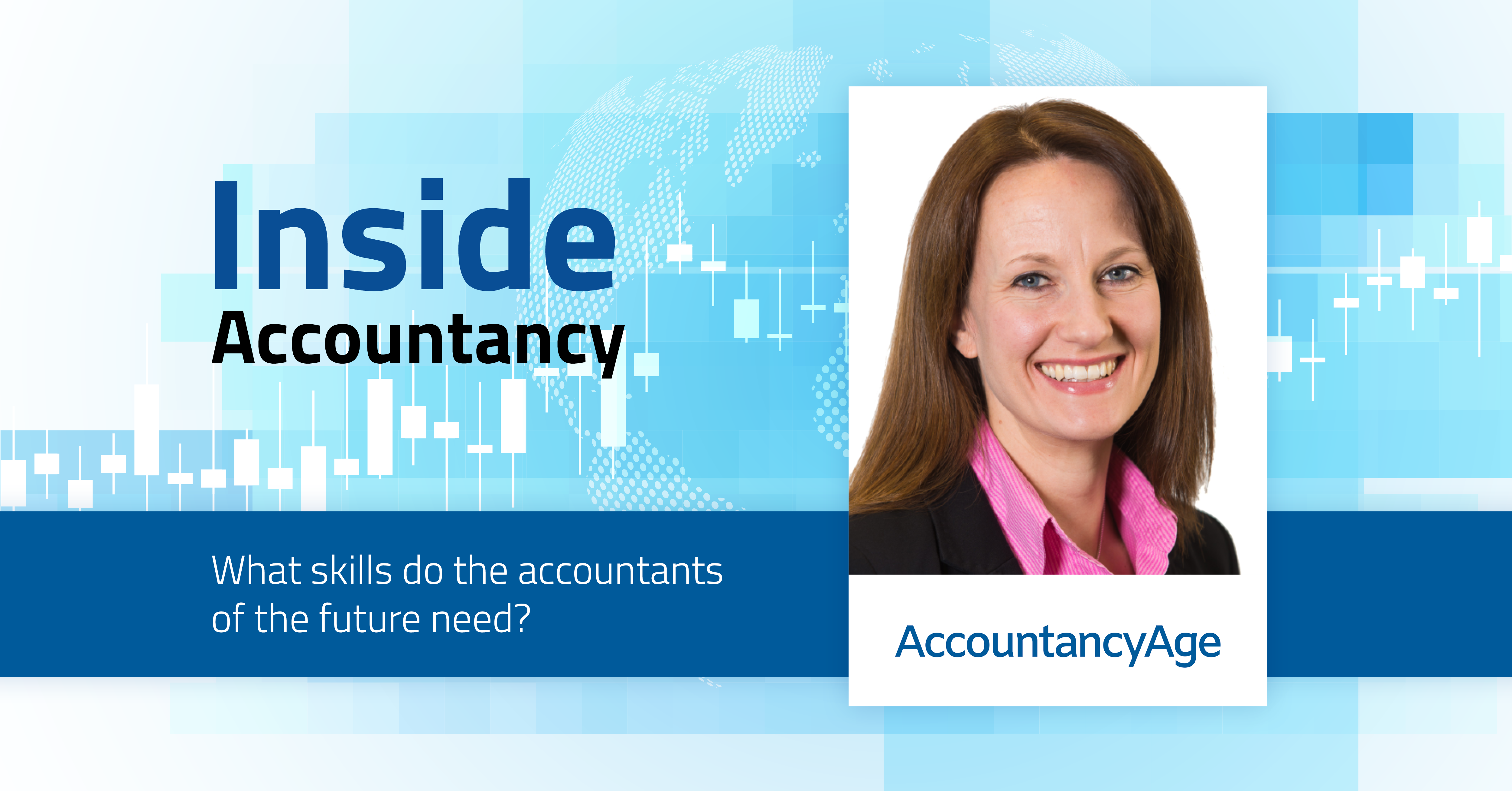 Podcast: Inside Accountancy Episode 1 – What skills does the accountant of the future need?